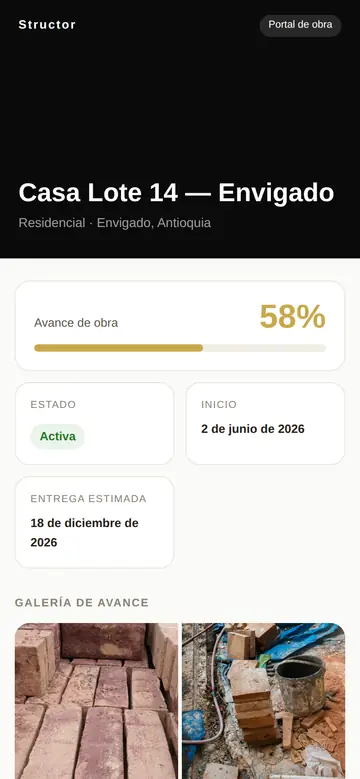 Portal del cliente en Structor: nombre de la obra, avance del 58%, fecha de entrega estimada y galería de fotos. No muestra ningún valor en pesos.